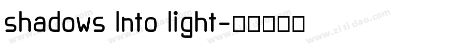 shadows Into light字体转换